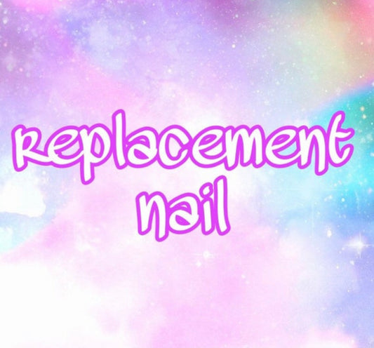 Replacement Nail